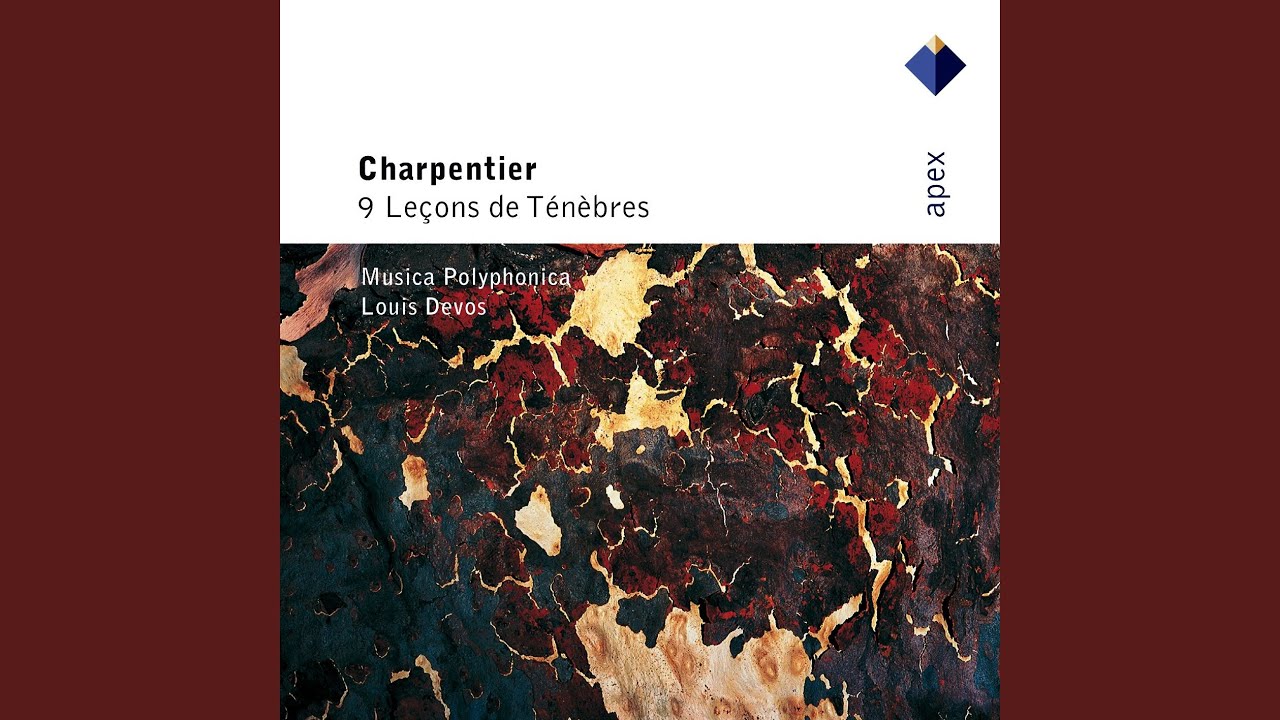 Charpentier : Troisi&egrave;me le&ccedil;on de t&eacute;n&egrave;bres du Mercredi Saint H123
