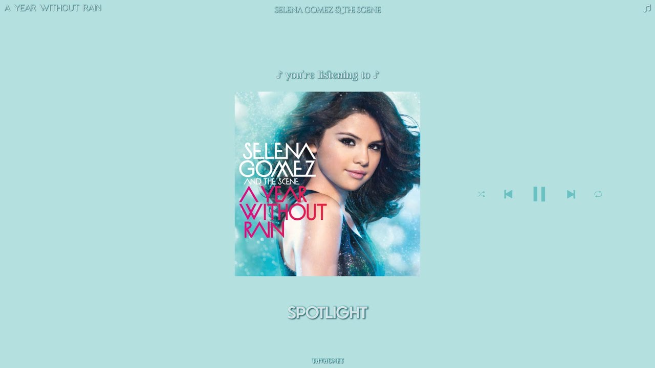 selena gomez & the scene - spotlight (slowed + reverb)