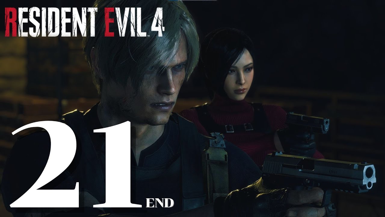 Resident Evil 4 Remake | Ep.21 (END) | ตอนสุดท้ายแต่ไม่ท้ายสุด
