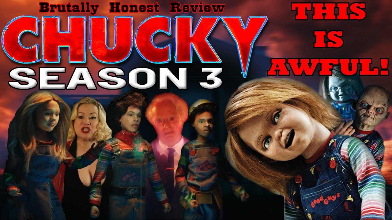 Chucky Season 3 Is EVERYTHING WRONG With Modern Chucky! | BRUTALLY HONEST REVIEW
