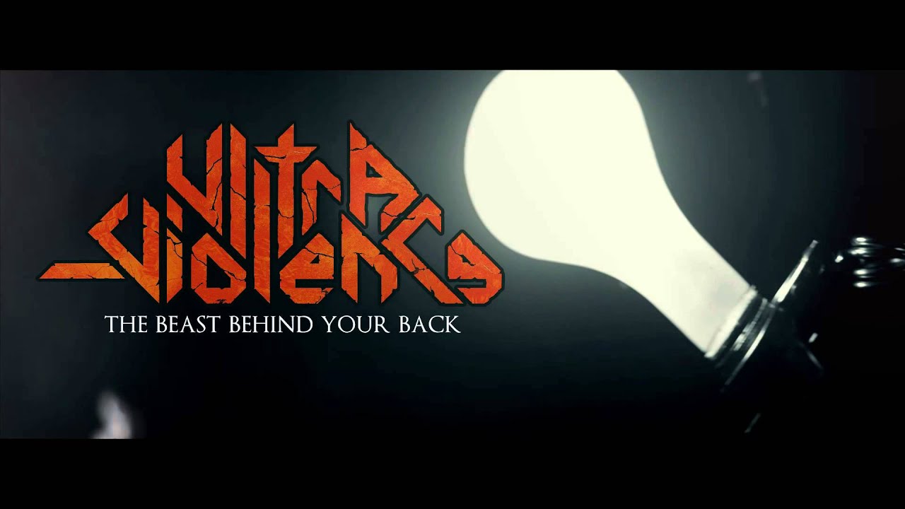 ULTRA-VIOLENCE - "The Beast Behind Your Back" (OFFICIAL LYRIC VIDEO)