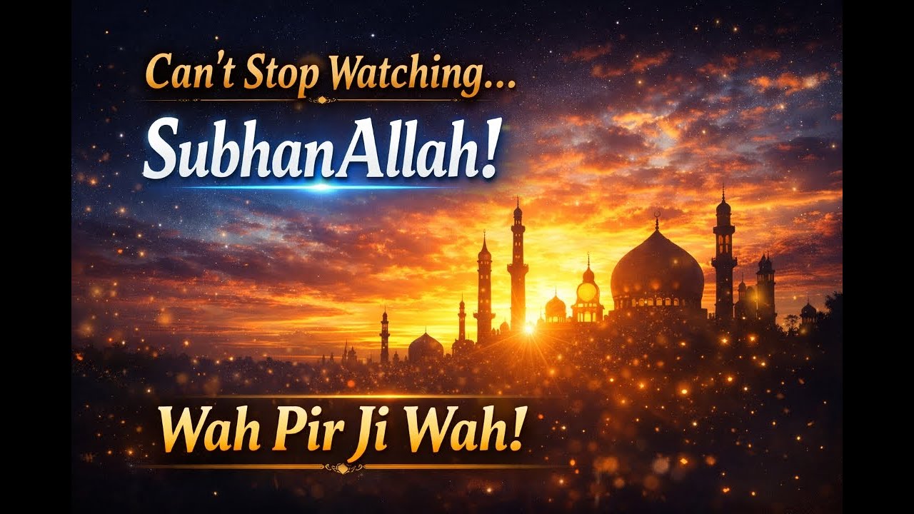اس ویڈیو کو جتنی بار بھی دیکھا دل کرتا ہے کے بار بار دیکھنے کو ، واہ پیر جی واہ،