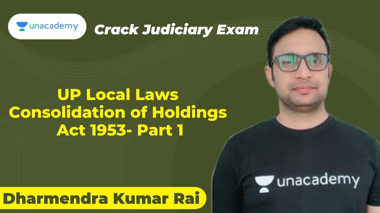 UP Local Laws | Consolidation of Holdings Act 1953- Part 1 | Dharmendra Kumar Rai | UP PCSJ