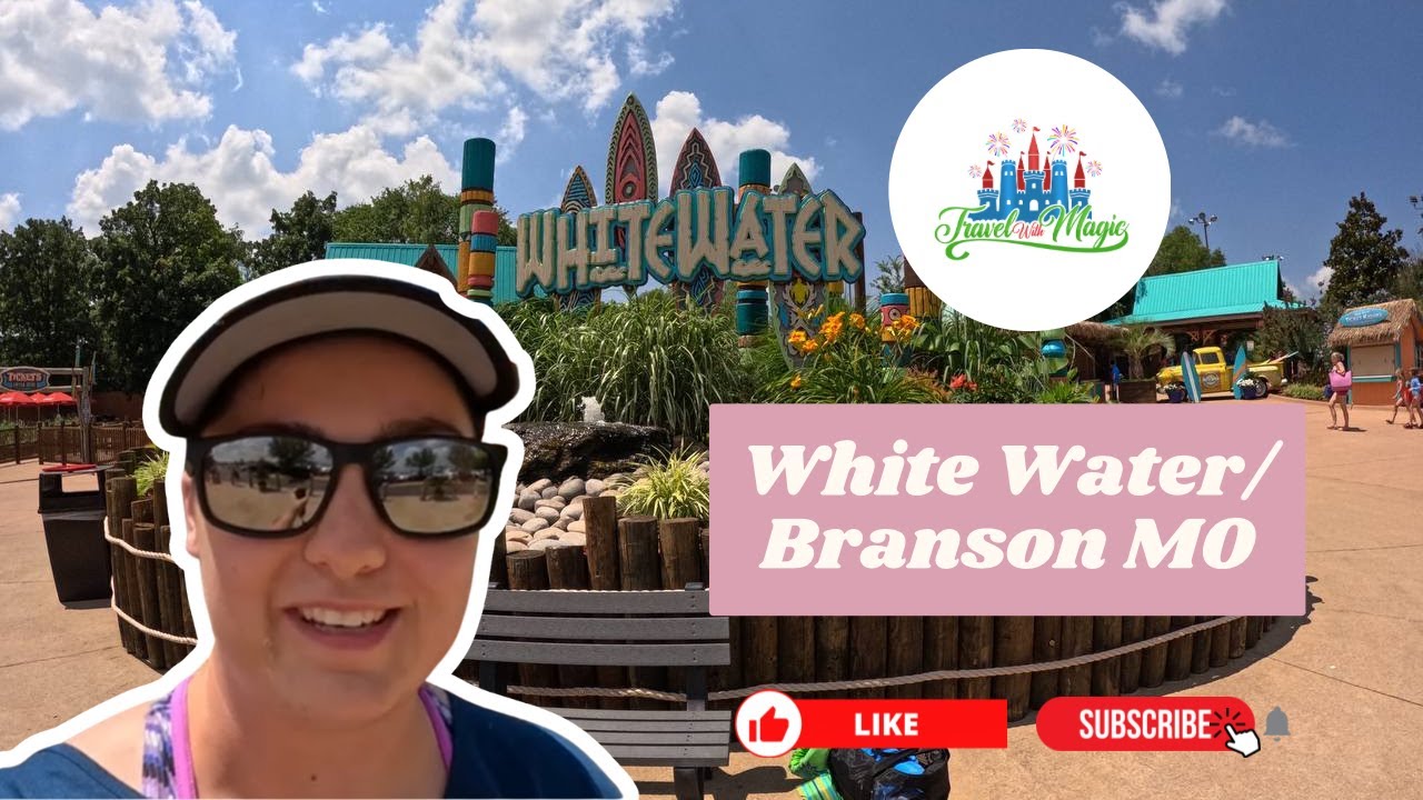 White Water / Branson Mo Waterpark | Travel With Magic