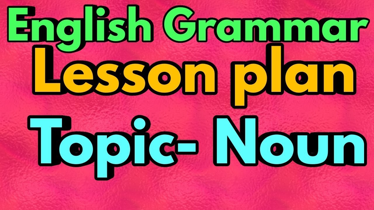 English(Grammar) Lesson plan ||||| अंग्रेजी (व्याकरण) पाठ योजना कक्षा -5 ///For All Teaching course