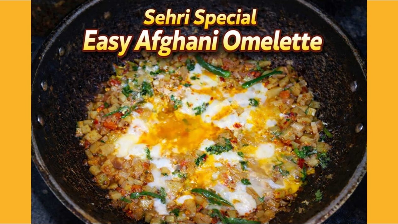 Sehri Special | Easy Afghani Omlette | Cooking With Shamim Hyd