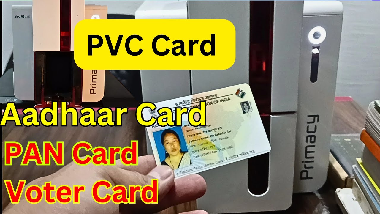 Evolis Primacy Card Printer Quality /How to make Instantly PVC Card/Voter, Aadhaar & PAN PVC/NVSP