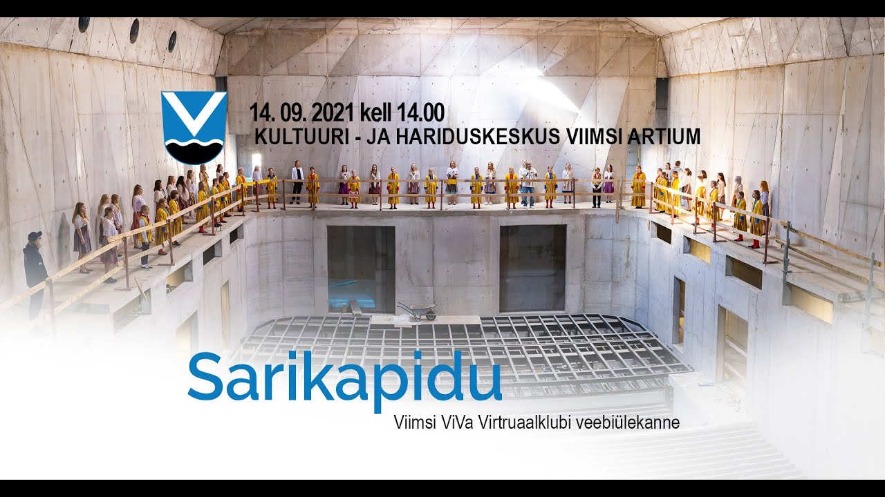 Viimsi ViVa Virtuaalklubi #25 Kultuuri- ja hariduskeskuse  Viimsi Artium Sarikapidu