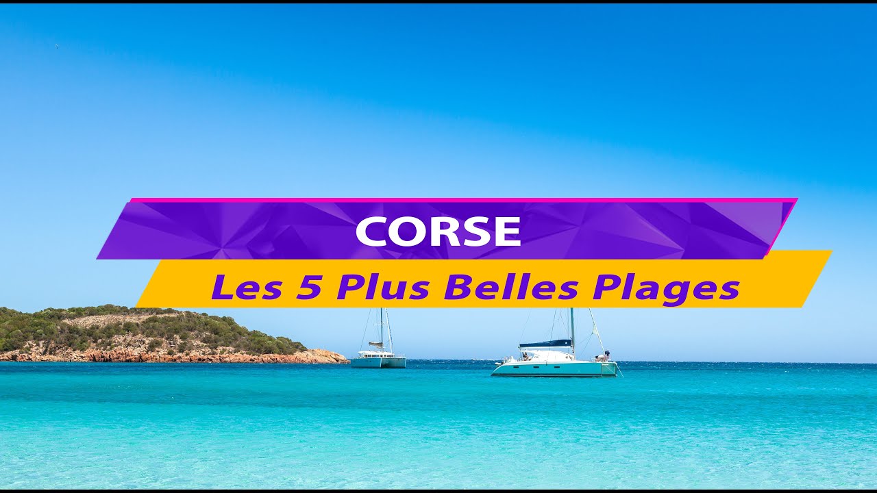 Les 5 Plus Belles Plages de Corse 🏖️