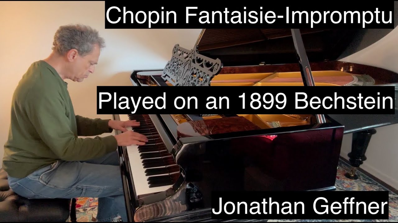 Chopin Fantaisie-Impromptu - Played on an 1899 Bechstein Model IV Piano