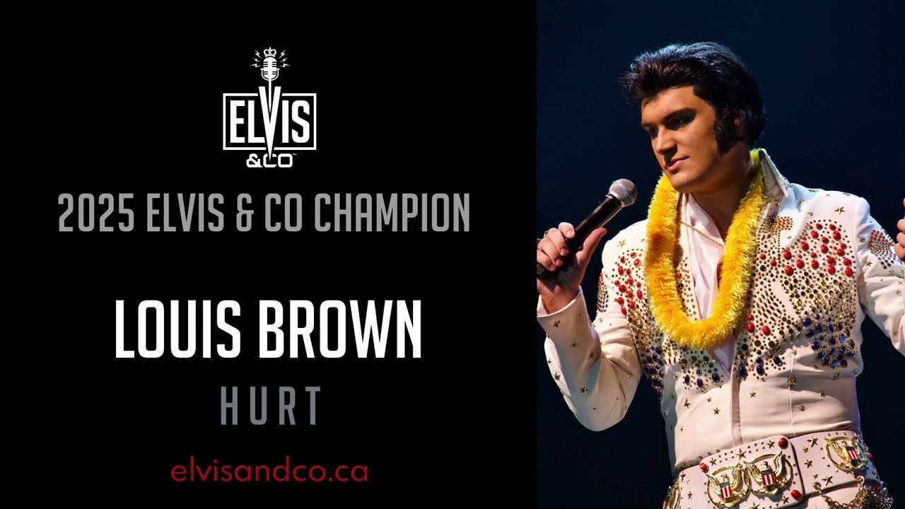 LOUIS BROWN - 2025 ELVIS & CO - HURT