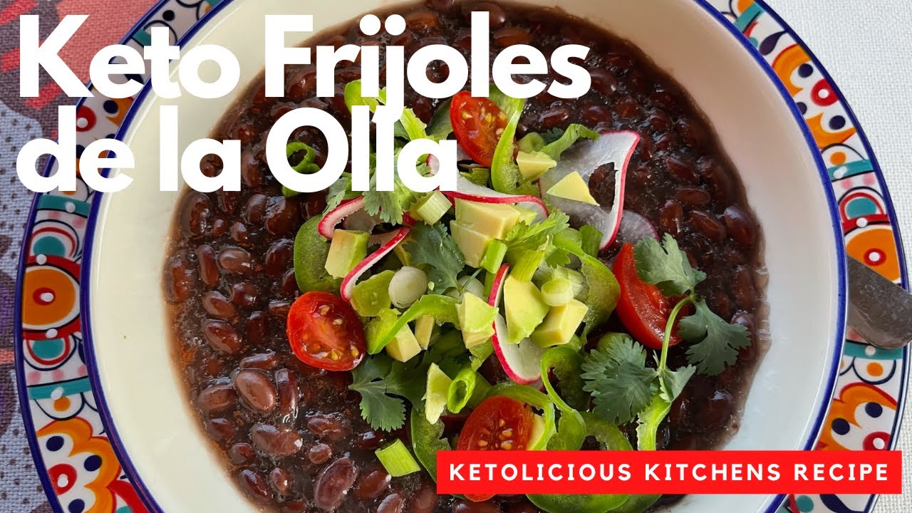 KETO FRIJOLES DE LA OLLA!  Delicious Keto Beans!