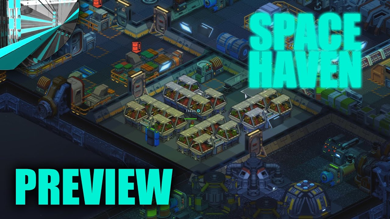 Space Haven - Gameplay Preview (Early Access)