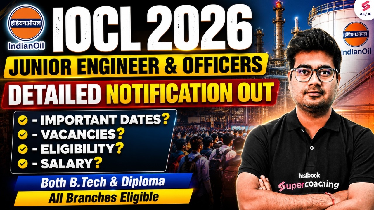 IOCL Recruitment 2026 | IOCL JE Recruitment 2026 | IOCL JE Syllabus, Form Fill Up by Mohit Sir