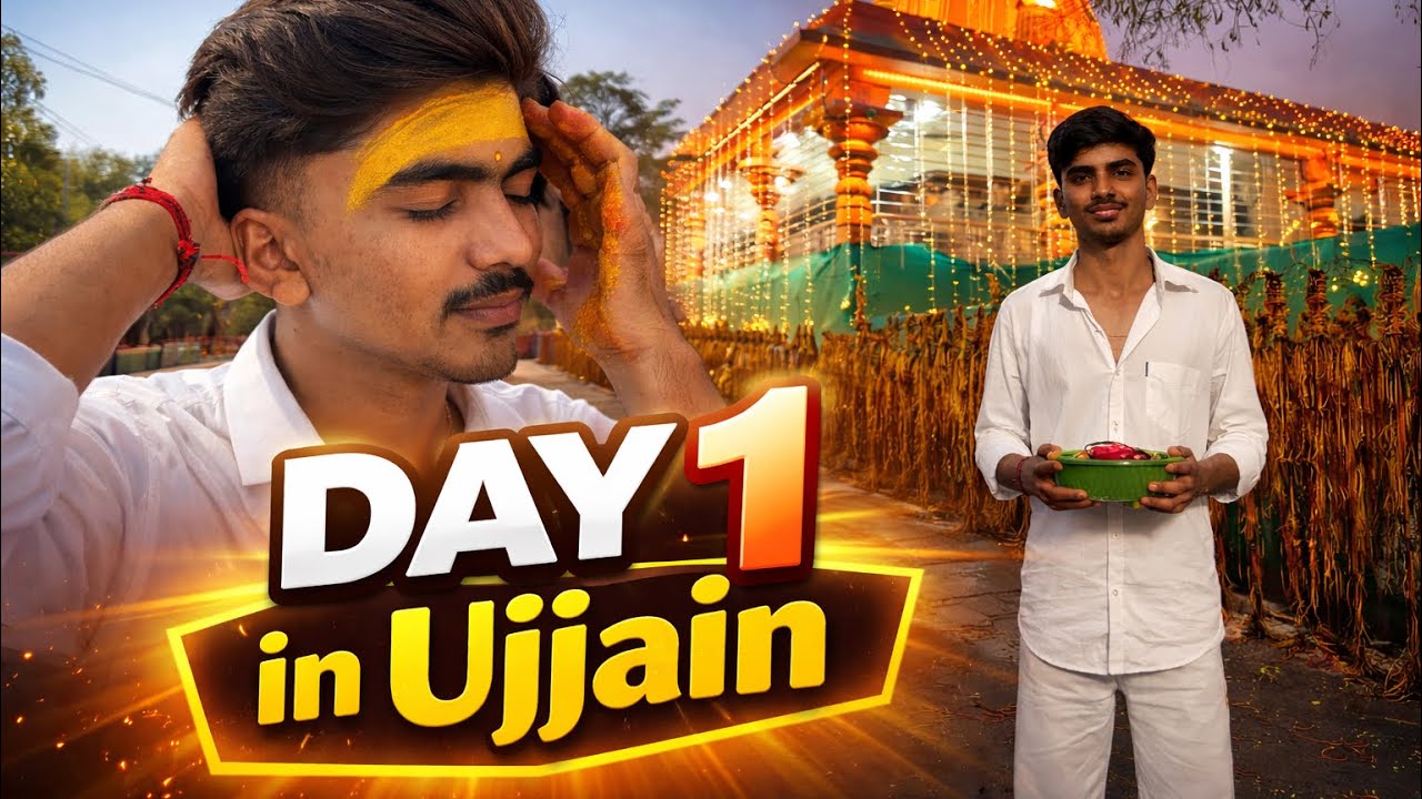 DAY 1 UJJAIN 🔱 Mahakal Darshan,Ujjain Vlog | Masti + Bhakti Vibes ✨