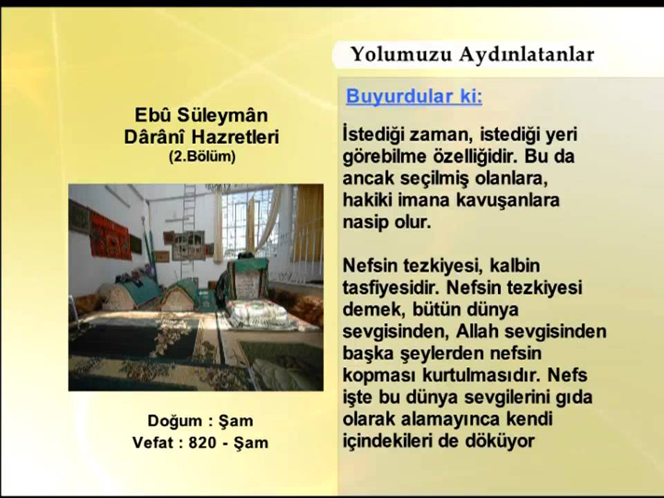 EBU SULEYMAN DARANI HAZRETLERİ 2 (YOLUMUZU AYDINLATANLAR)