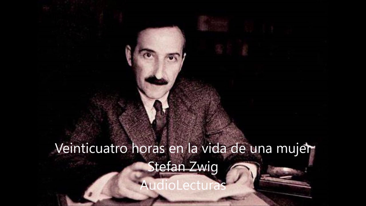 Stefan Zweig. Veiticuatro horas en la vida de una mujer.  Audiolibro completo en español latino