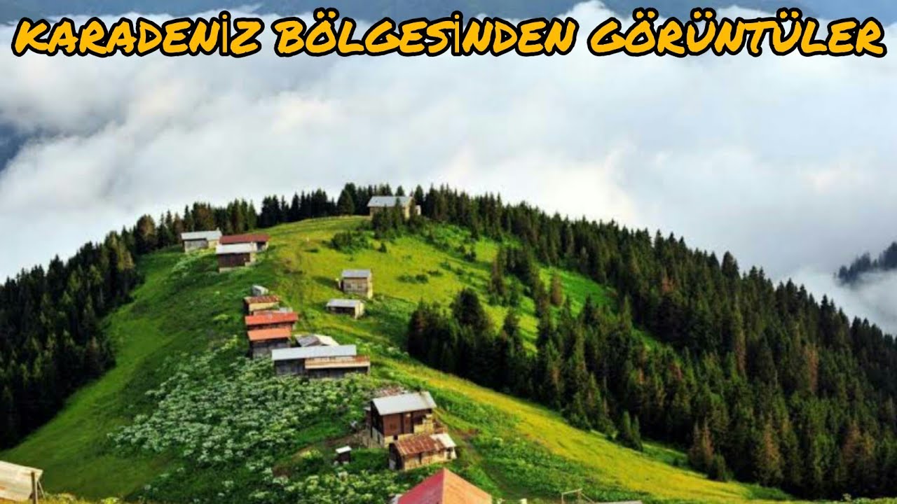 KARADENİZ B&Ouml;LGESİNDEN G&Ouml;R&Uuml;NT&Uuml;LER