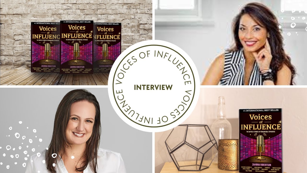 Voices of Influence: The untold stories of remarkable speakers - Zahrina Robertson & Rachel Pleasant