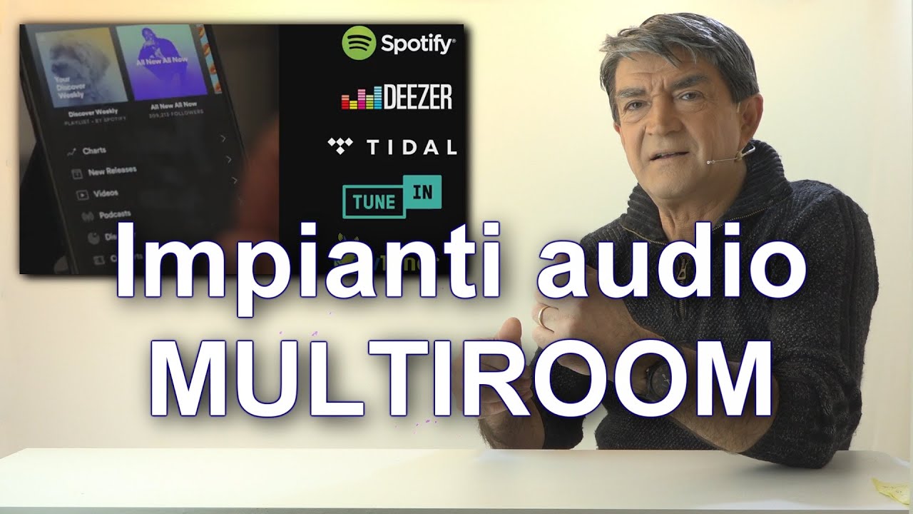 Audio Multiroom Multizona: Impianti Musica in casa ufficio da Internet, Spotify, Tidal, Apple Music