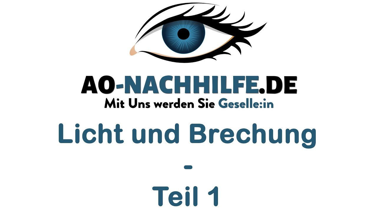 Licht und Brechung Teil 1 - Was ist Licht und wie wird es gebrochen?