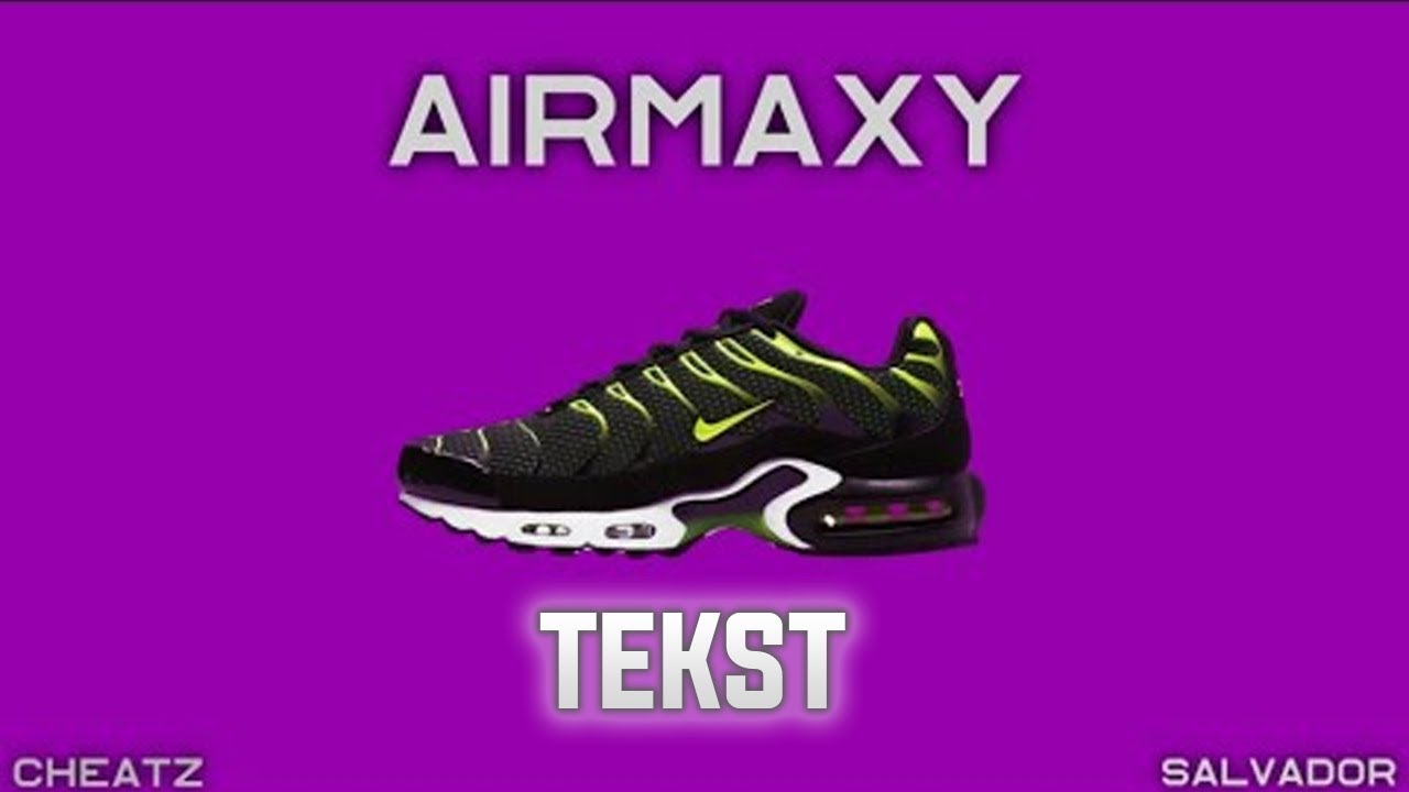 [TEKST] Cheatz - airmaxy ft.Salvador