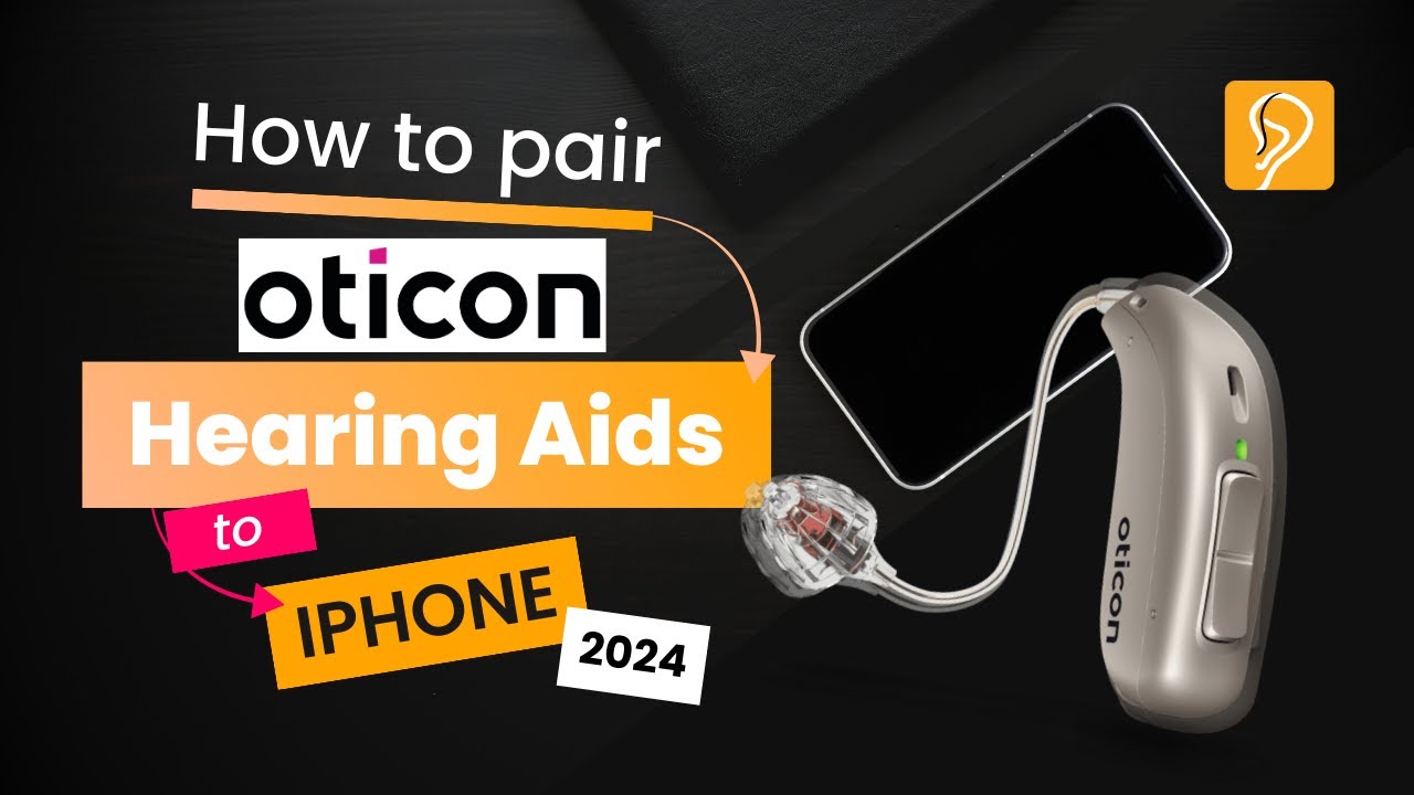 How to pair Oticon Hearing Aids to iPhone - Happy Ears Hearing Center (2024)