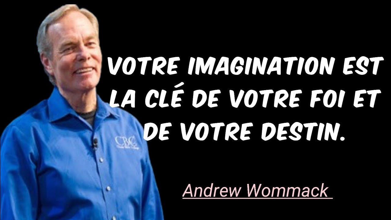 Libérez Votre Imagination Divine : Révélez Votre Vision. Andrew wommack