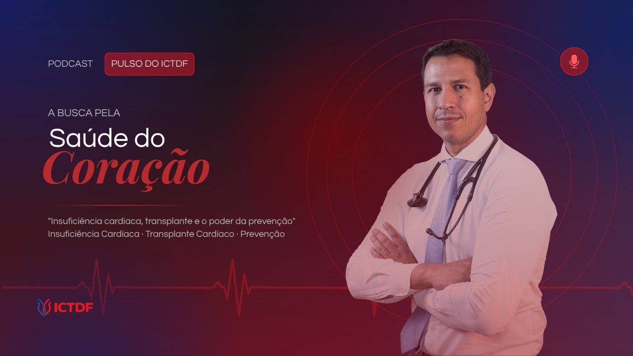 O Coração que Para — e o Que Pode Salvá-lo | Dr. Adegil Henrique | Pulso ICTDF #3