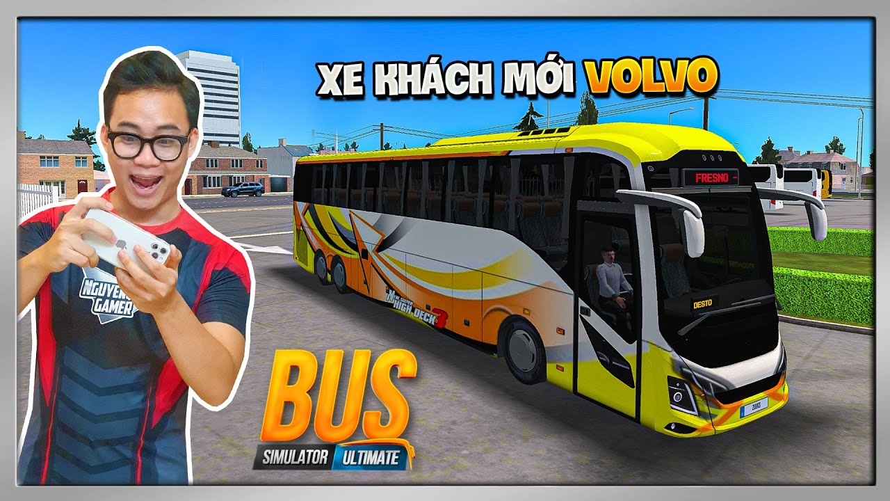 Bus Simulator Ultimate #9 - Trải Nghiệm Xe Khách Volvo Trên Phiên Bản Game Mới Cập Nhật