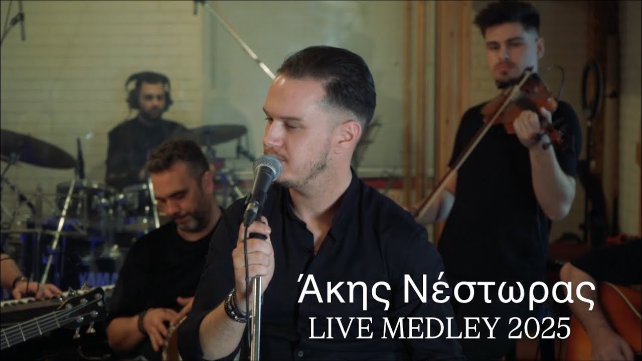 Άκης Νέστωρας-LIVE MEDLEY 2025