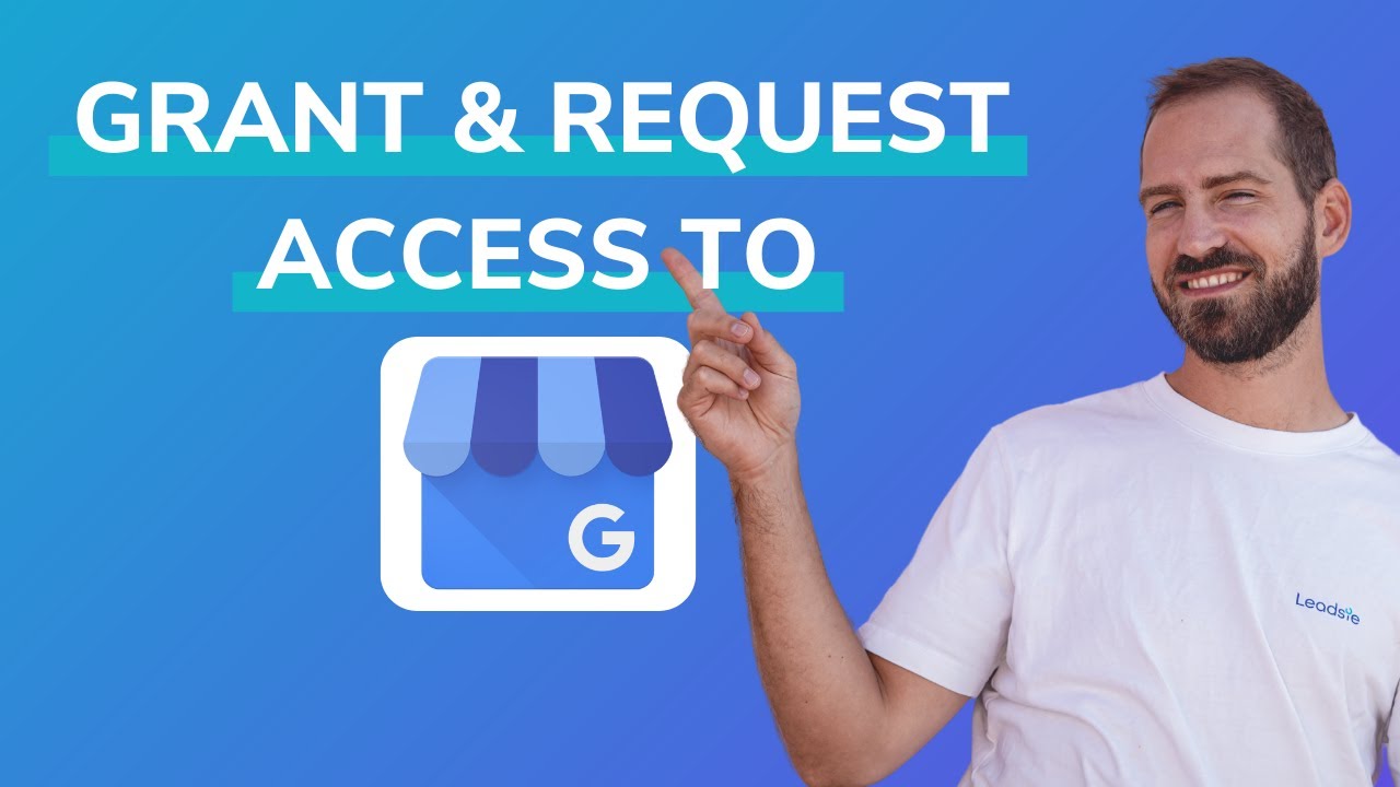 Google Business Profile (My Business): How to Grant & Request Access EASILY [2026 Update]