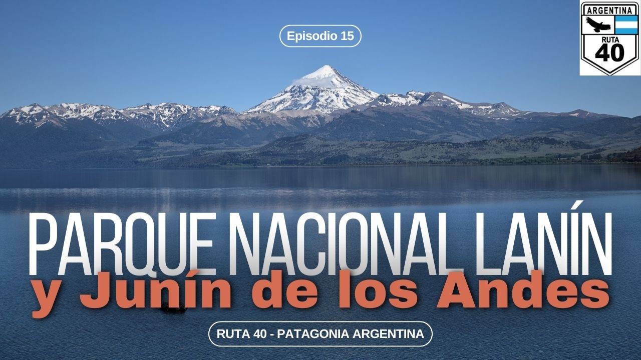 Excursión al Parque Nacional Lanín y Junín de los Andes: Vale la pena visitar? Neuquén Argentina
