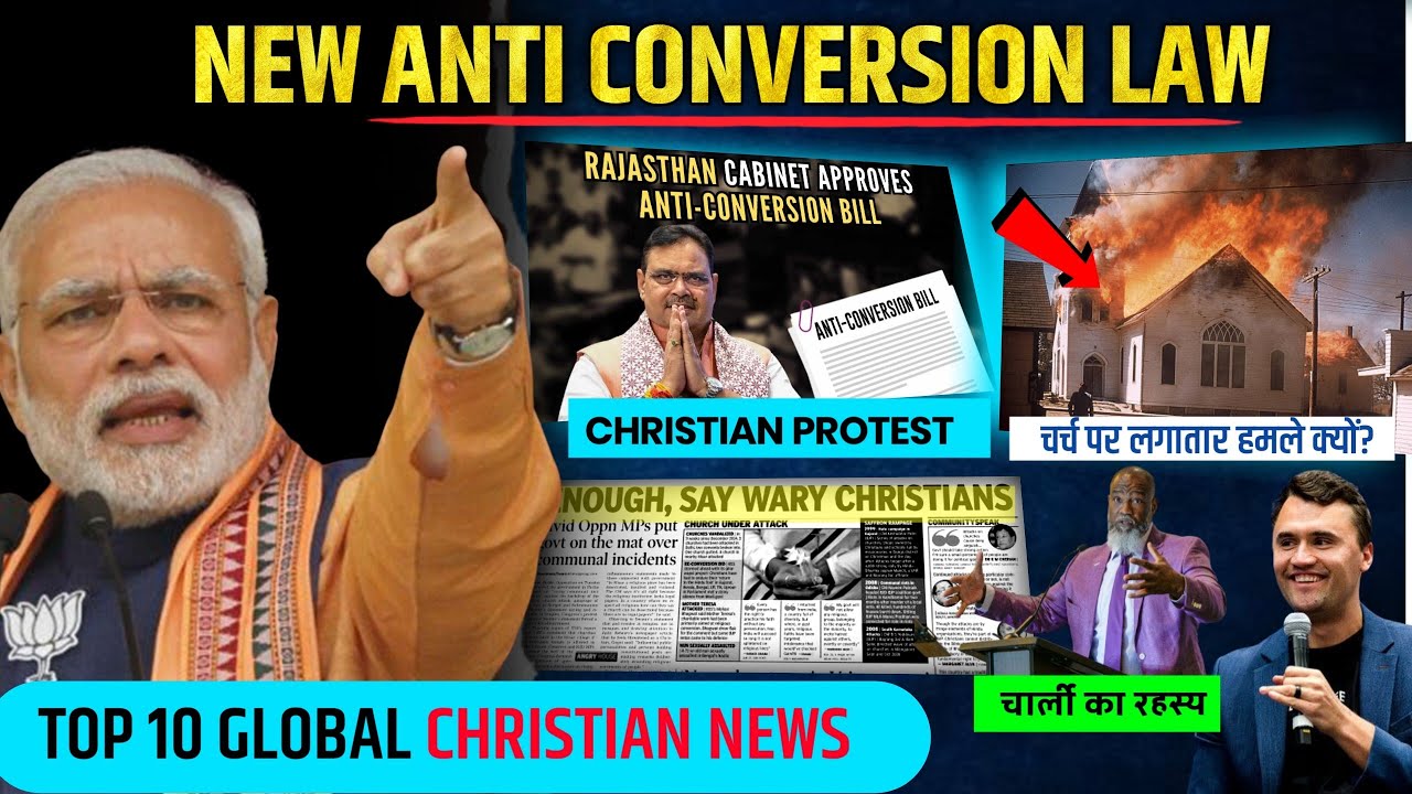 Pastor Kidnapped, Rajasthan Church Attack & Arrest, New Conversion Bill In India ||  Ep - 4