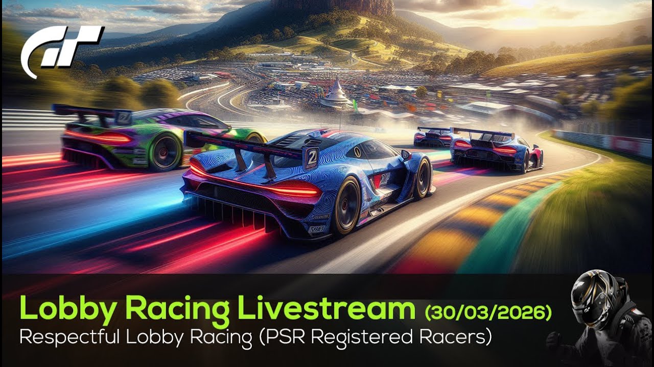 🟢 LIVE Gran Turismo 7 - PSR Respectful Gr.4 and Gr.3 Lobby Racing - 30/03/2026