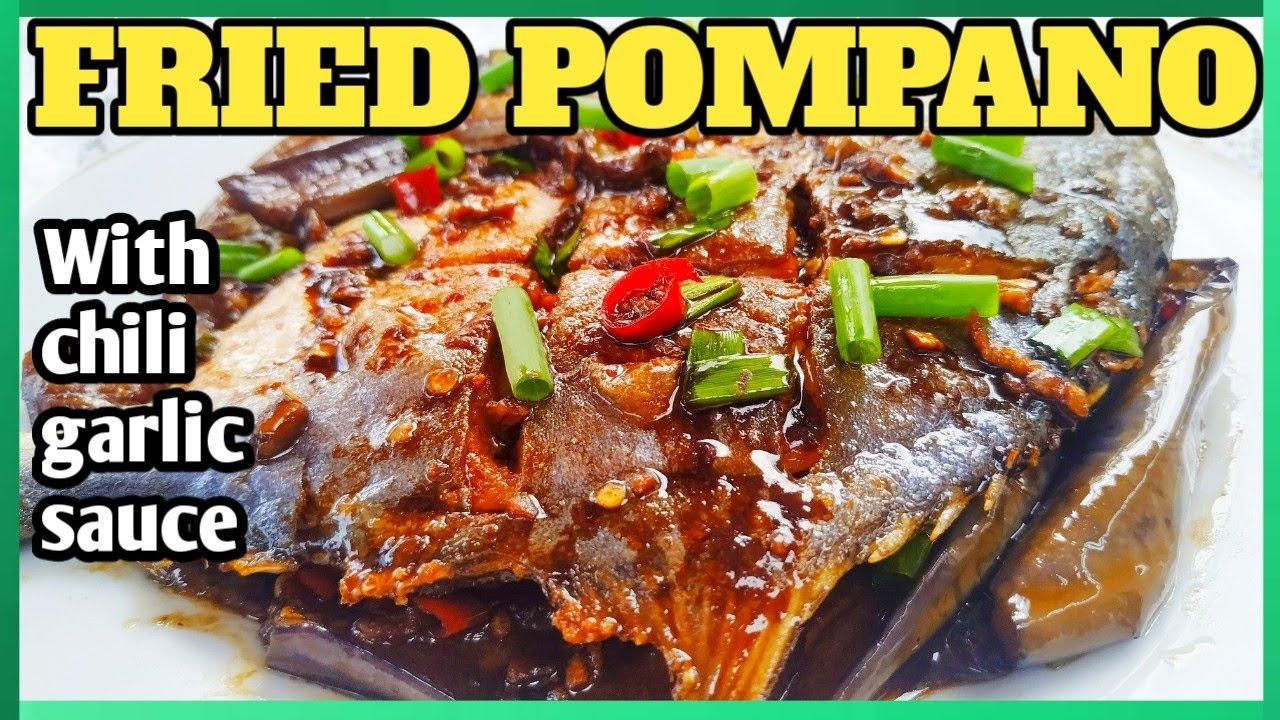 FRIED POMPANO FISH IN CHILI GARLIC SAUCE