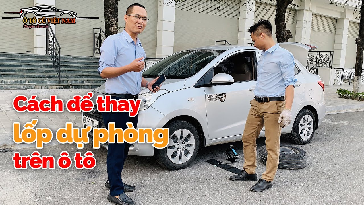 Hướng dẫn Cách Thay Lốp Dự Phòng Xe Ô Tô cực kỳ ĐƠN GIẢN | Ô Tô Cũ Việt Nam