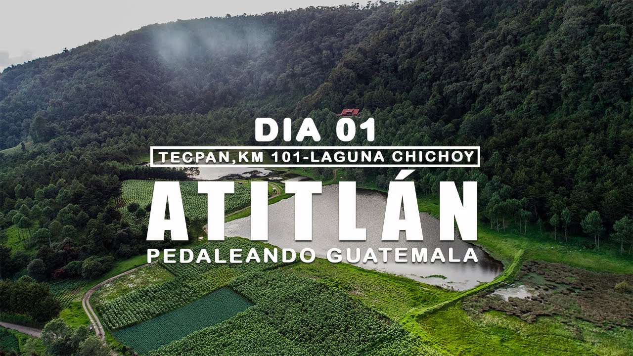 TECPAN, KM 101 - LAGUNA CHICHOY