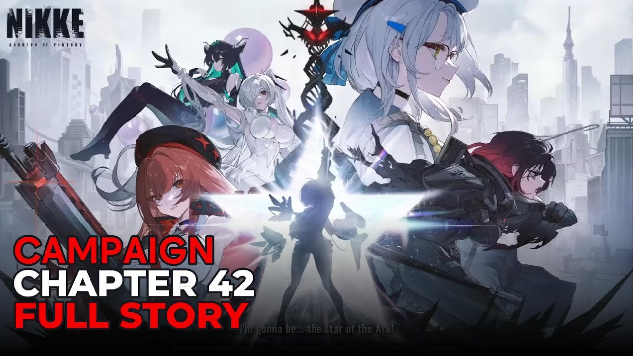 [CAMPAIGN] Chapter 42 Full Story | EN Dubbed | GODDESS OF VICTORY: NIKKE