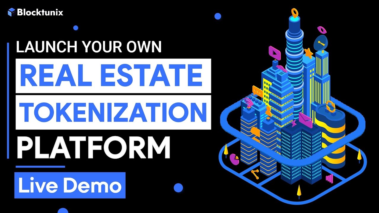 Launch Your Own Real Estate Tokenization Platform | Live Demo on Real Estate Tokenization