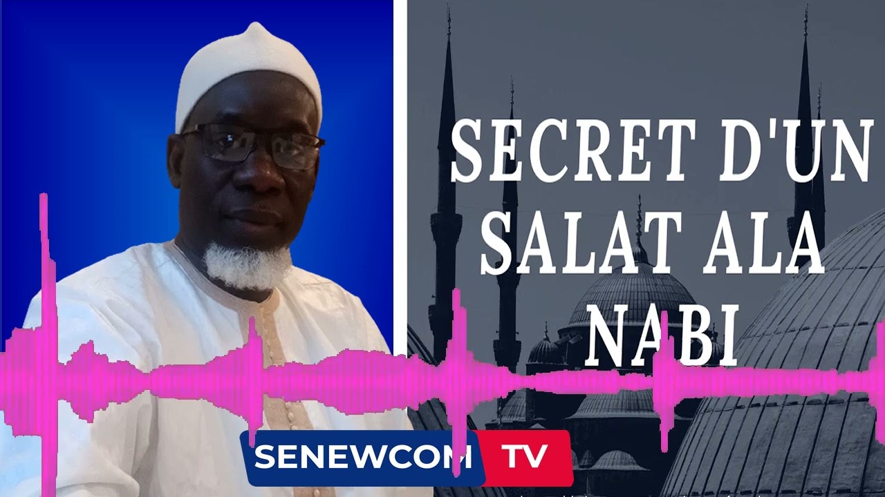 Les BIENFAITS et SECRETS de SALATOU ALA NABI