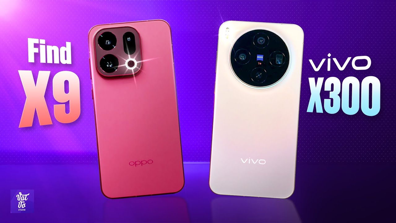 Đại chiến vivo X300 và OPPO Find X9: Chính hãng hơn 22 triệu kèo này cân?