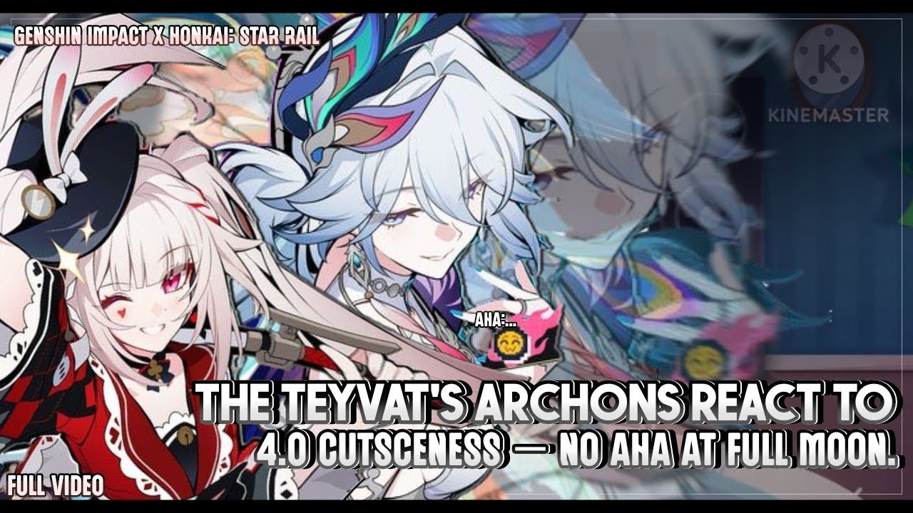 🎭The Teyvat's Archons Reacts To 