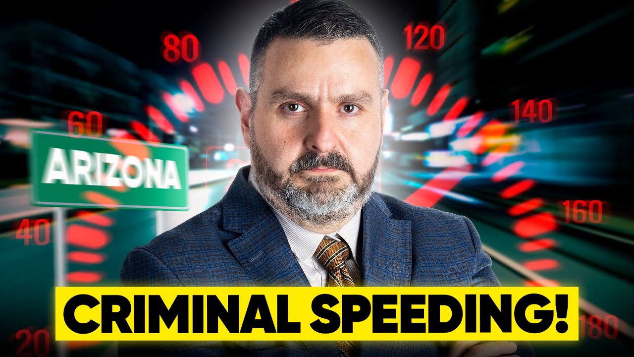 Arizona Criminal Law: Attorney EXPLAINS Criminal Speeding