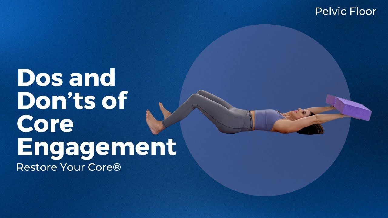 Dos and Don'ts of Core Engagement