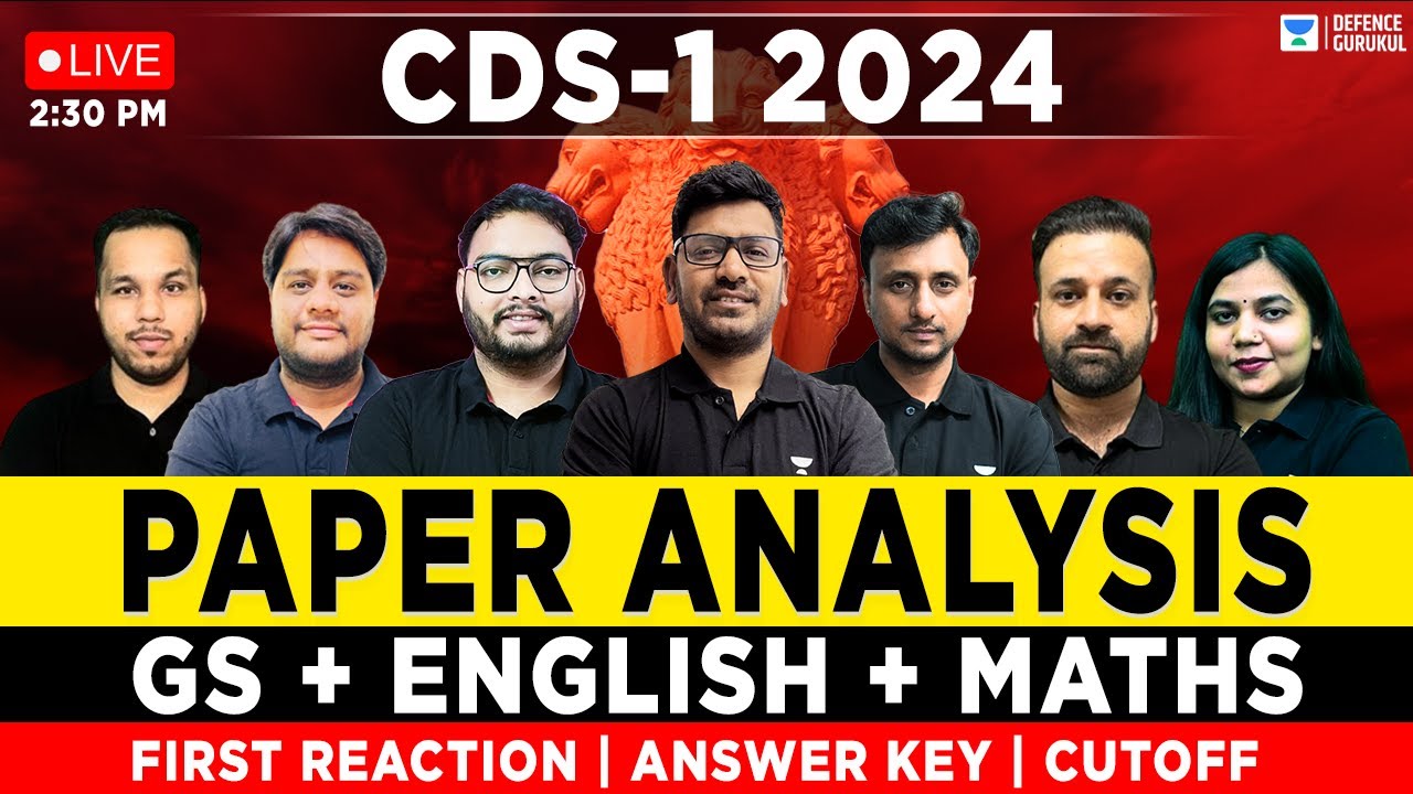 CDS- 1 2024 | GS + English +Maths Paper Analysis | Answer Key, Solutions, and Expected Cutoff