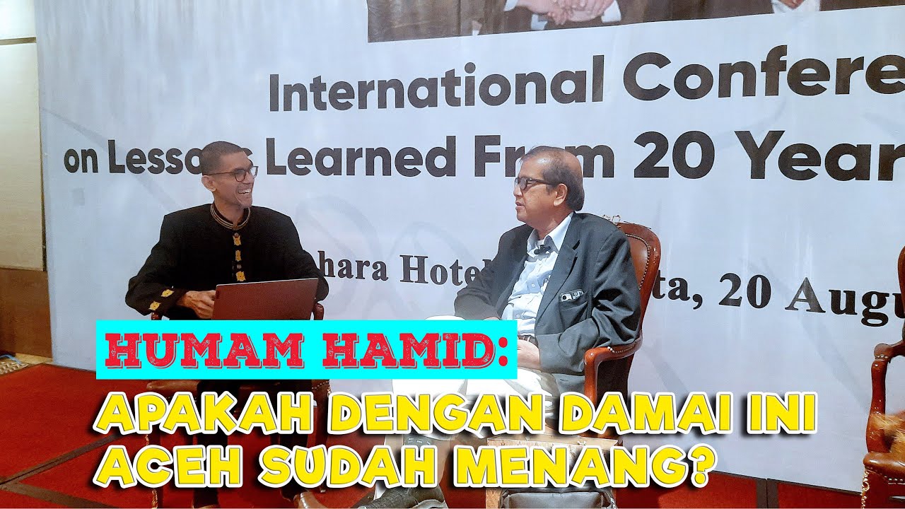 Humam Hamid, 20 Tahun Aceh Damai tapi Belum Menang | Exclusive Interview