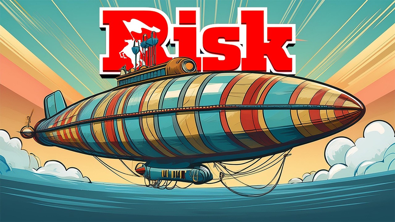 This Is MY Airship!!! - RISK