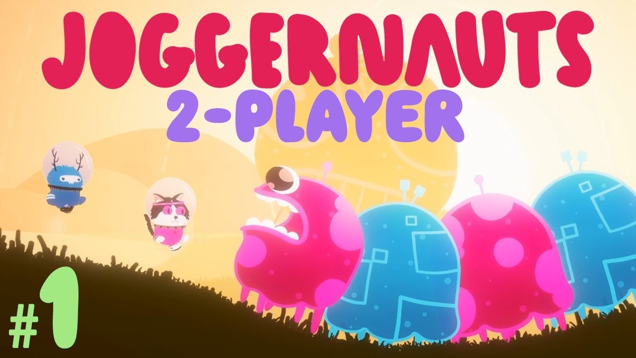 Joggernauts - #1 - BACK FOR MORE!! (2-Player Gameplay)