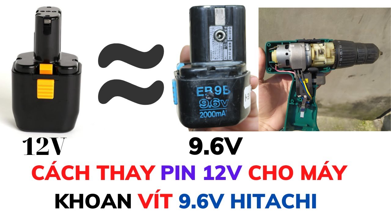 Cách lắp pin 12V cho máy khoan Vít 9.6V Nhật Bãi | Điện tử Udanchi